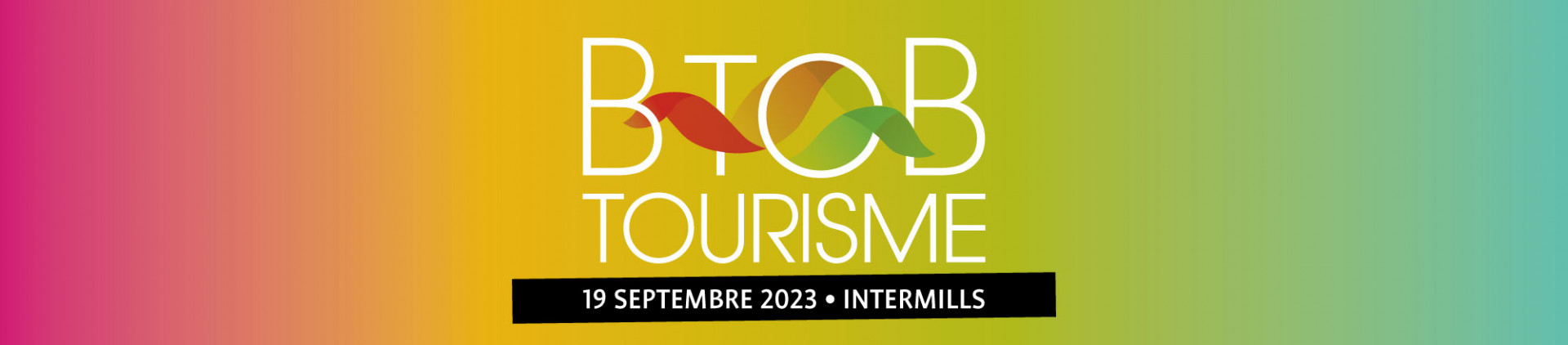 BTOB Tourisme 2023 - 19 septembre 2023 - Intermills
